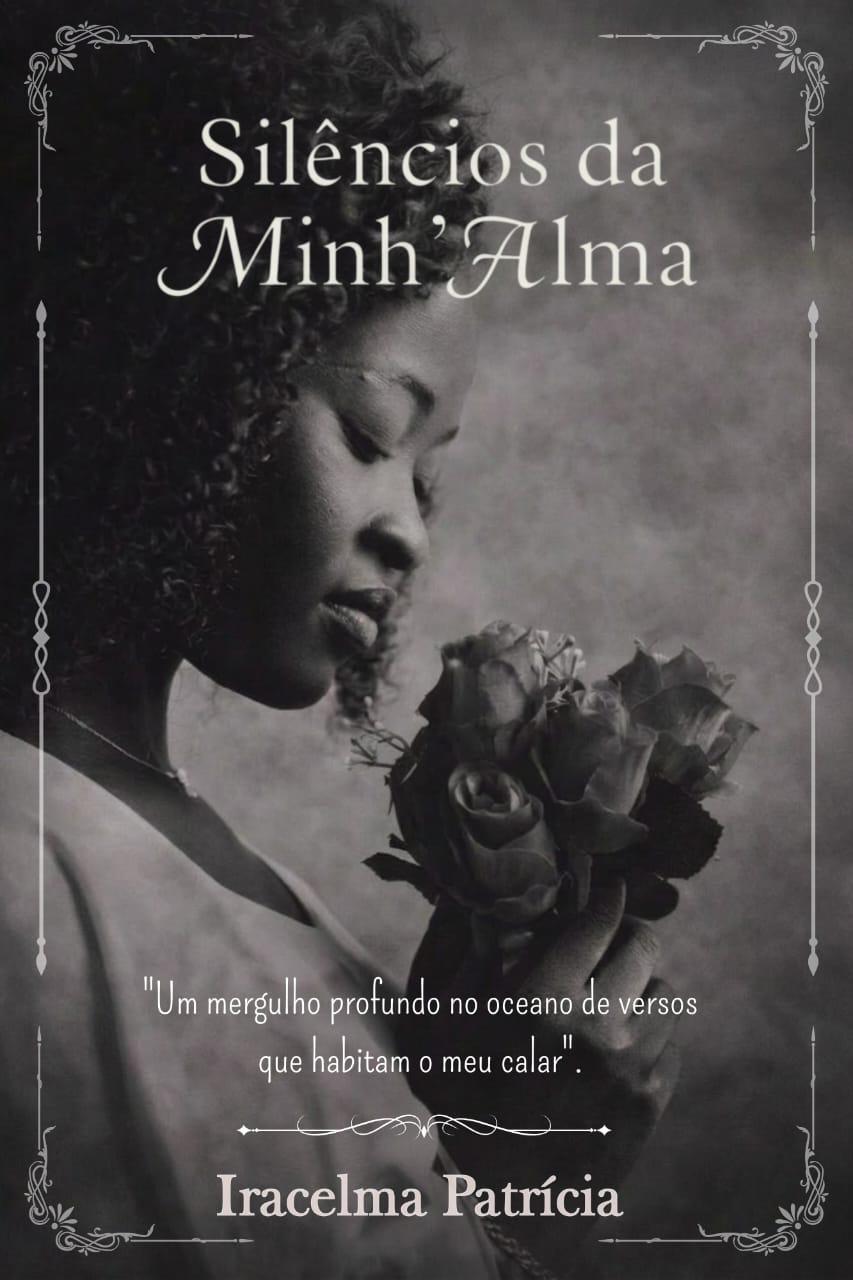 Silêncios da Minh’Alma