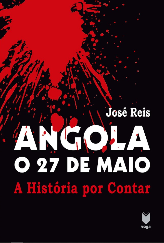 Angola - O 27 de Maio A história por contar 2º Edição